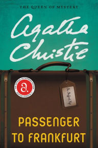 Title: Passenger to Frankfurt, Author: Agatha Christie