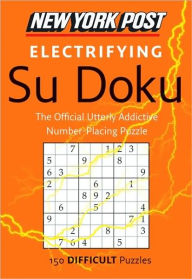 Title: New York Post Electrifying Su Doku: 150 Difficult Puzzles, Author: HarperCollins Publishers Ltd.