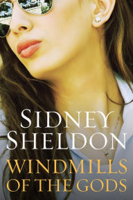 Title: Windmills of the Gods, Author: Sidney Sheldon