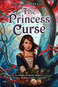 Title: The Princess Curse, Author: Merrie Haskell
