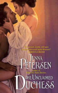 Title: The Unclaimed Duchess, Author: Jenna Petersen
