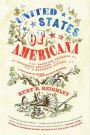 United States of Americana: Backyard Chickens, Burlesque Beauties, and Handmade Bitters: A Field Guide to the New American Roots Movement