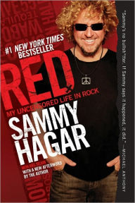 Title: Red: My Uncensored Life in Rock, Author: Sammy Hagar