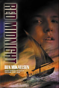 Title: Red Midnight, Author: Ben Mikaelsen