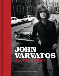 Title: John Varvatos: Rock in Fashion, Author: John Varvatos