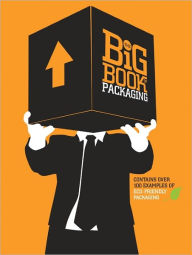 Title: The Big Book of Packaging, Author: Will Burke