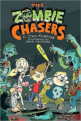 The Zombie Chasers (Zombie Chasers Series #1)