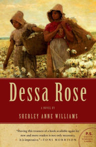 Title: Dessa Rose, Author: Sherley Anne Williams