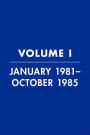 Reagan Diaries, Volume 1: January 1981-October 1985