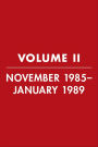 Reagan Diaries, Volume 2: November 1985-January 1989