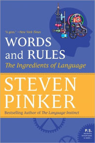 Title: Words and Rules: The Ingredients of Language, Author: Steven Pinker