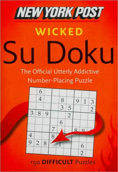 New York Post Wicked Su Doku: 150 Difficult Puzzles
