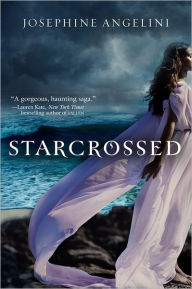 Title: Starcrossed (Starcrossed Trilogy Series #1), Author: Josephine Angelini