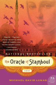 Title: The Oracle of Stamboul: A Novel, Author: Michael David Lukas