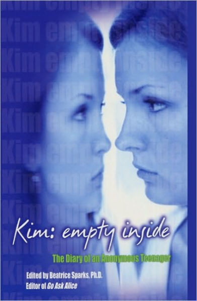 Kim: Empty Inside: The Diary of an Anonymous Teenager