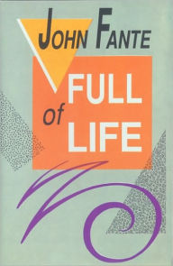 Title: Full of Life, Author: John Fante