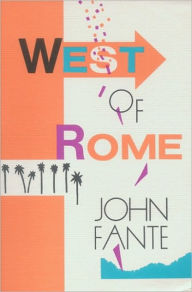 Title: West of Rome, Author: John Fante