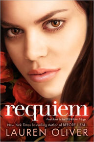 Title: Requiem (Delirium Series #3), Author: Lauren Oliver
