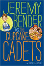 Jeremy Bender vs. the Cupcake Cadets