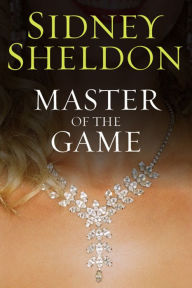 Title: Master of the Game, Author: Sidney Sheldon