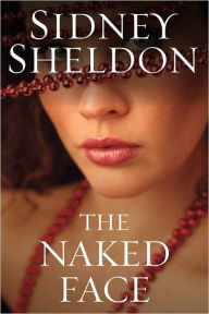 Title: The Naked Face, Author: Sidney Sheldon