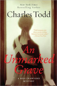 Title: An Unmarked Grave (Bess Crawford Series #4), Author: Charles Todd