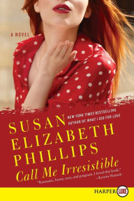 Title: Call Me Irresistible, Author: Susan Elizabeth Phillips