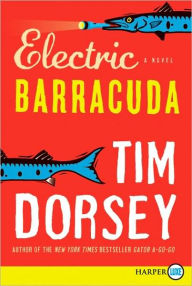 Title: Electric Barracuda (Serge Storms Series #13), Author: Tim Dorsey