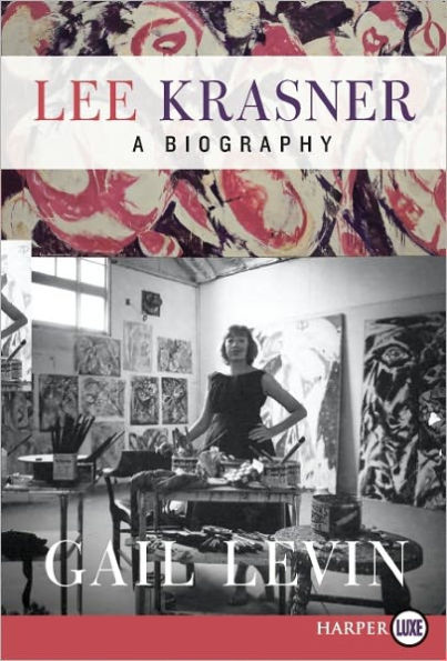 Lee Krasner: A Biography