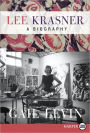 Lee Krasner: A Biography