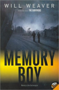 Title: Memory Boy, Author: Will Weaver