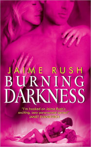 Title: Burning Darkness, Author: Jaime Rush