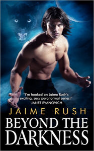 Title: Beyond the Darkness, Author: Jaime Rush