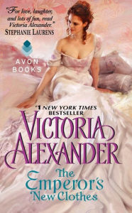 Title: The Emperor's New Clothes, Author: Victoria Alexander