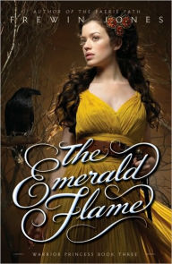 Title: Warrior Princess #3: The Emerald Flame, Author: Frewin Jones