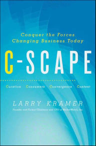 Title: C-Scape: Conquer the Forces Changing Business Today, Author: Larry Kramer
