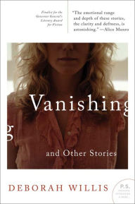 Title: Vanishing and Other Stories, Author: Deborah Willis