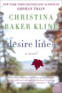 Desire Lines: A Novel