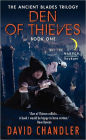 Den of Thieves (Ancient Blades Trilogy #1)