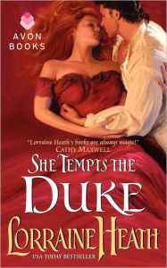 Title: She Tempts the Duke, Author: Lorraine Heath