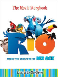 Title: Rio: The Movie Storybook, Author: Jodi Huelin