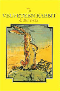 Title: The Velveteen Rabbit & Other Stories, Author: Margery Williams
