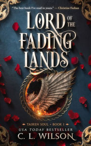 Title: Lord of the Fading Lands, Author: C. L. Wilson