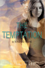 The Temptation: A Kindred Novel