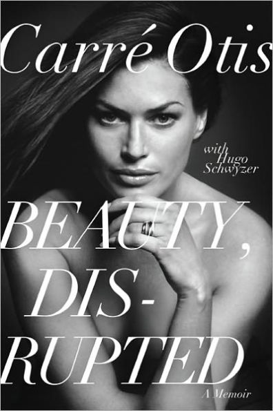 Beauty, Disrupted: A Memoir