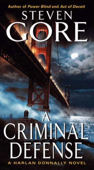 A Criminal Defense: Harlan Donnally Novel