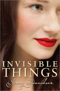 Title: Invisible Things, Author: Jenny Davidson