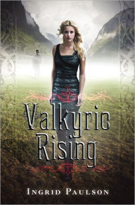 Title: Valkyrie Rising, Author: Ingrid Paulson
