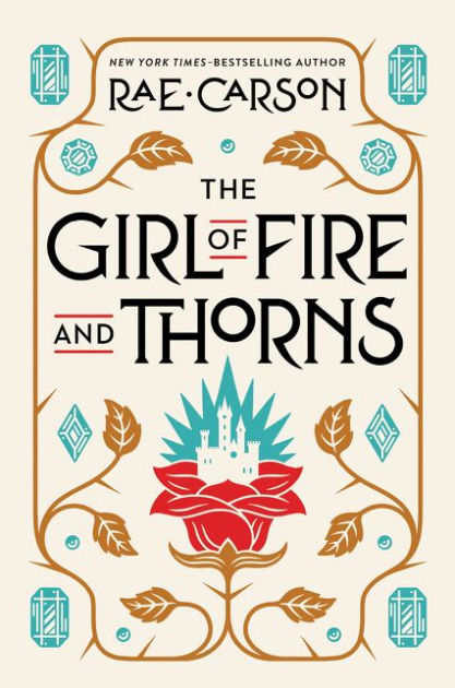 The Girl of Fire and Thorns (Girl of Fire and Thorns Series #1) by ...