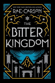 Title: The Bitter Kingdom (Girl of Fire and Thorns Series #3), Author: Rae Carson